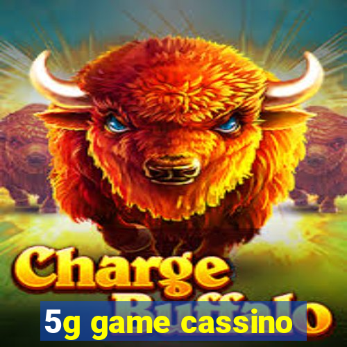 5g game cassino